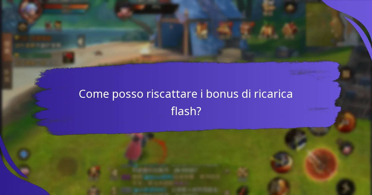 Quali bonus di ricarica flash sono attualmente disponibili?