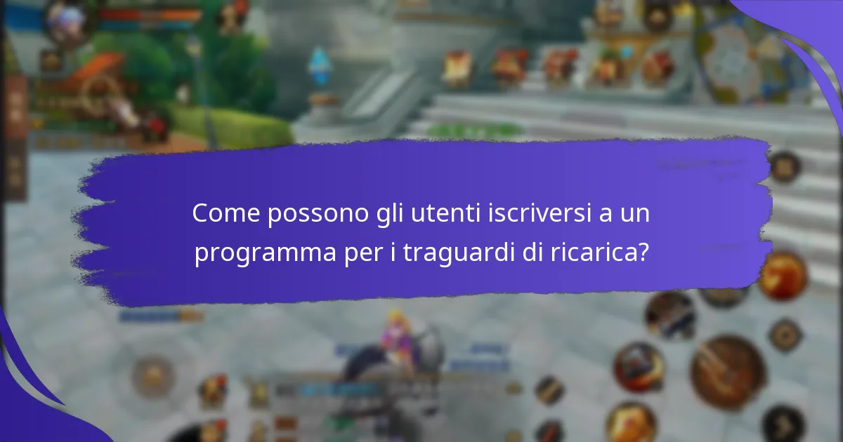 Come funziona il programma per i traguardi di ricarica?