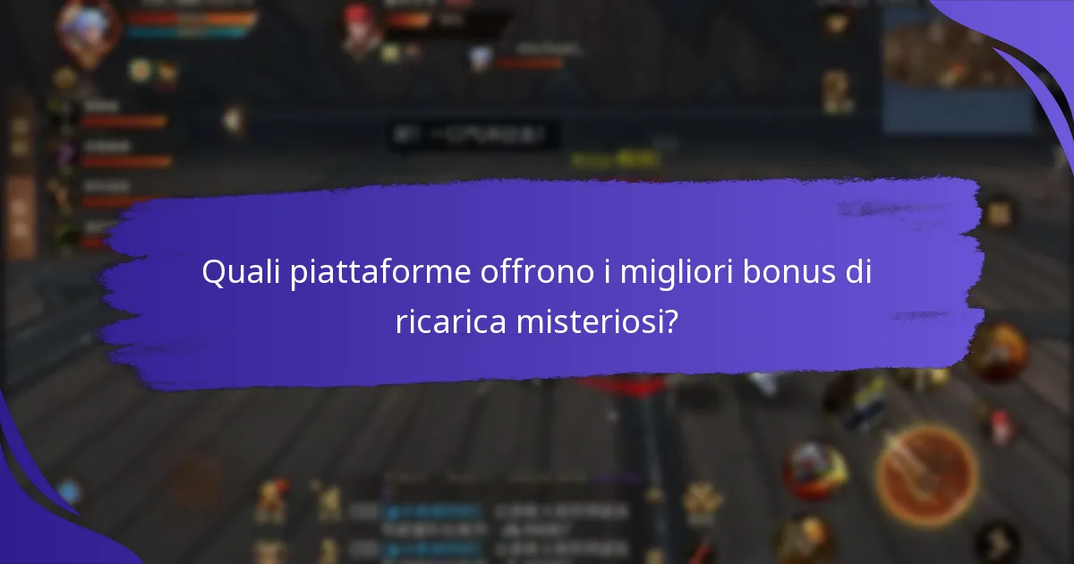 Quali tipi di bonus di ricarica misteriosi sono disponibili?