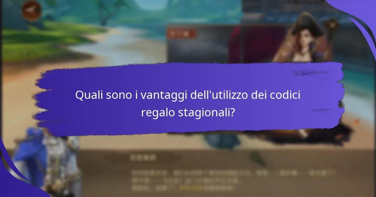 Quali sono i vantaggi dell’utilizzo dei codici regalo stagionali?